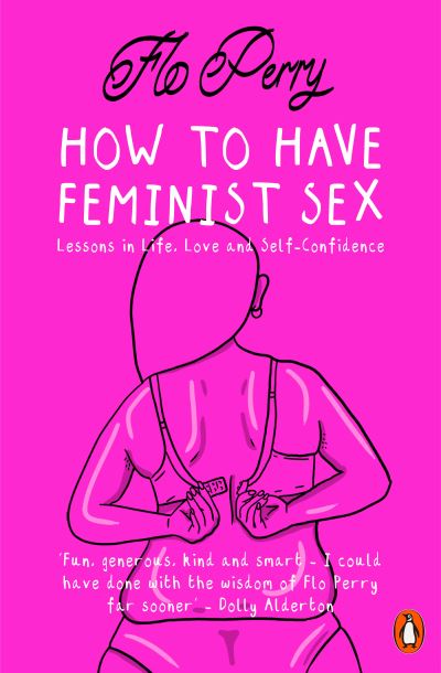 How to Have Feminist Sex: A Fairly Graphic Guide