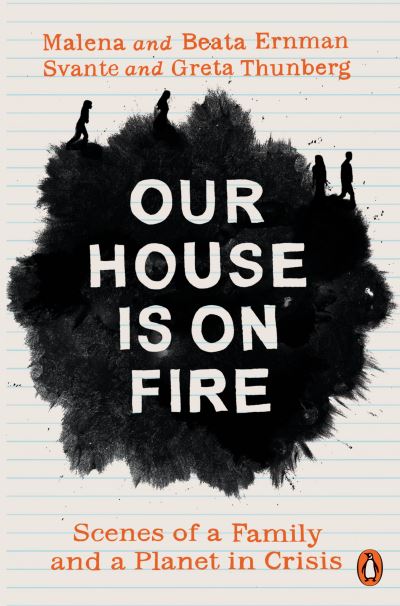 Our house is on fire