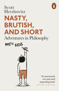Nasty, brutish, and short