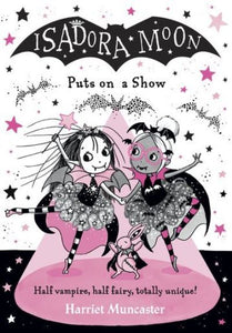 Isadora Moon puts on a show