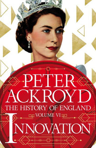 The History of England. Volume VI Innovation