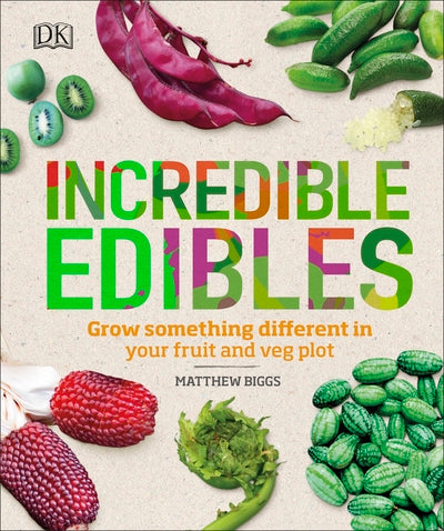 Incredible edibles