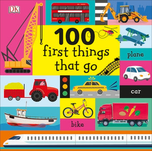 100 First Things That Go BOARD BOOK