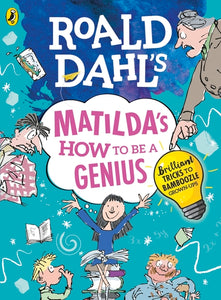 Roald Dahls Matildas How To Be A Genius