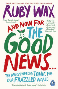 And Now for the Good News...