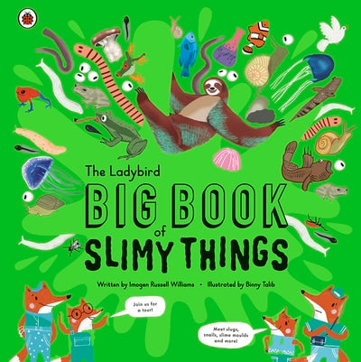 The Ladybird Big Book of Slimy Things