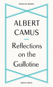 Reflections On the Guillotine