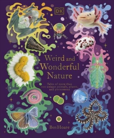 Weird and wonderful nature