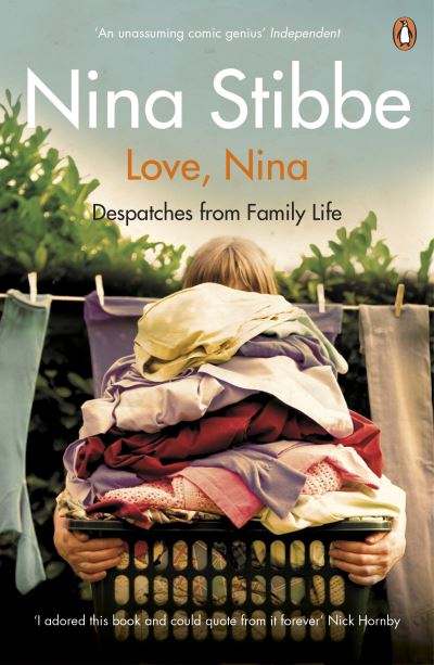 Love Nina Despatches From Family Life