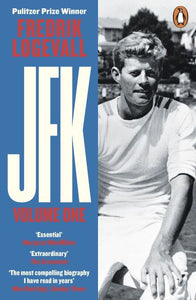 JFK. Volume I 1917-1956