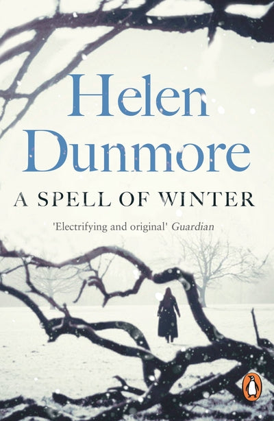Spell of Winter: WINNER OF THE WOMEN'S PRIZE FOR FICTION