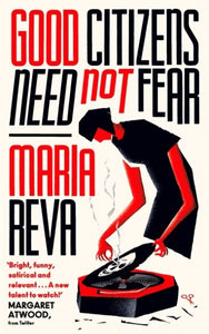 Good citizens need not fear