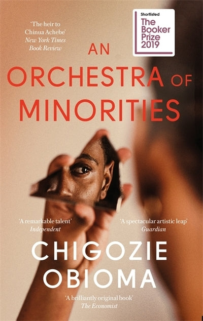 Orchestra of Minorities: Longlisted for the Booker Prize 2019