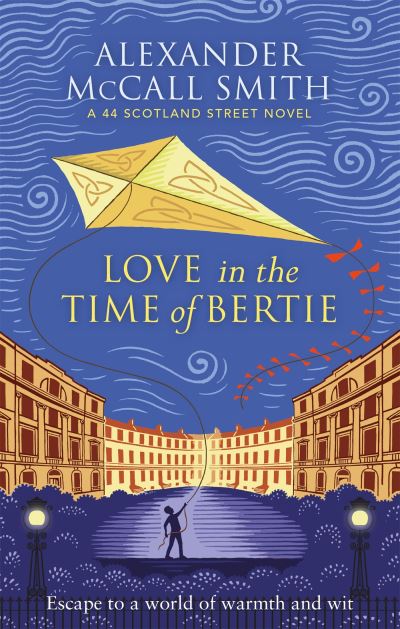LOVE IN THE TIME OF BERTIE
