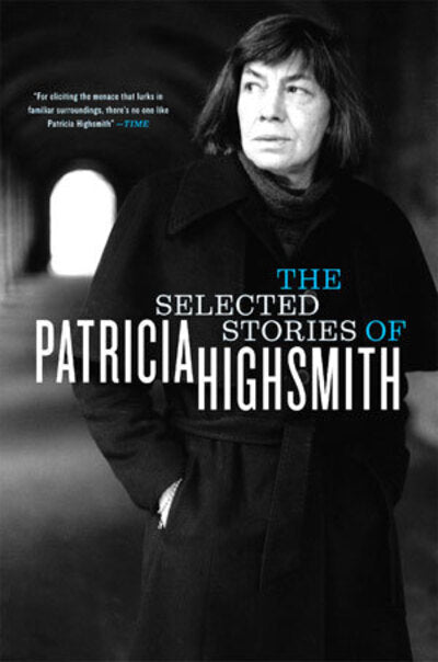 Selected Stories of Patricia Highsmith