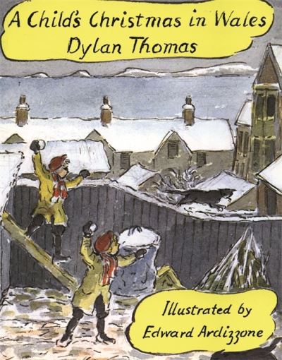 A Child s Christmas in Wales Illus