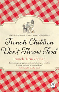 French Children Dont Throw Food