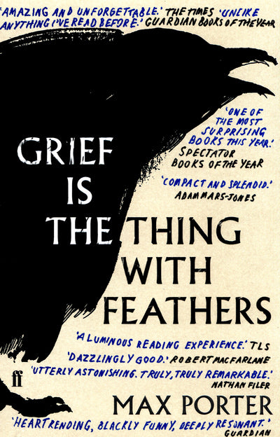 Grief Is The Thing With Feathers