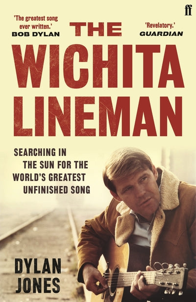 The Wichita Lineman: Searching in the Sun for the World's Greatest Unfinished So