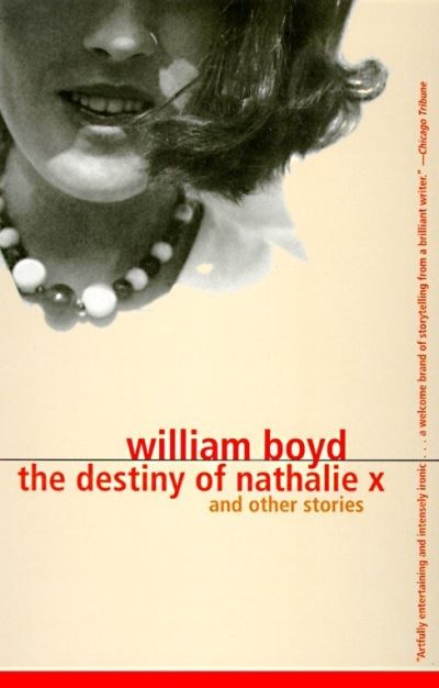 The Destiny of Nathalie X and Other Stories