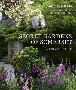 The secret gardens of Somerset