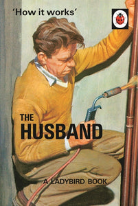 How It Works The Husband