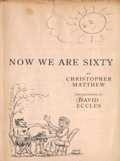 Now We Are Sixty