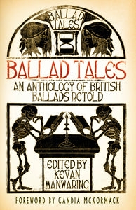 Ballad Tales British Ballads Retold