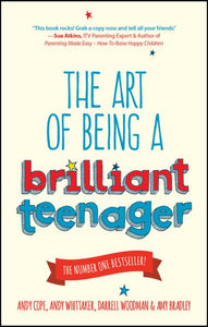 How To Be A Brilliant Teenager