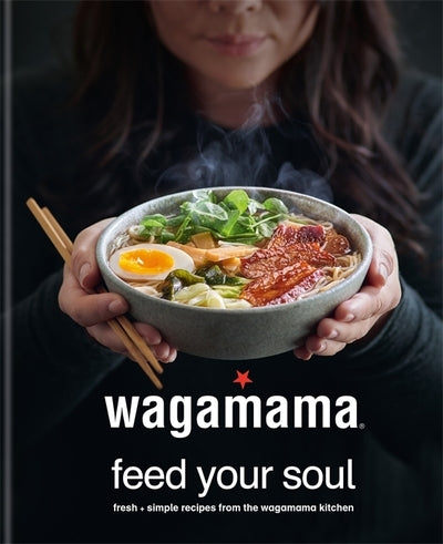 wagamama - feed your soul