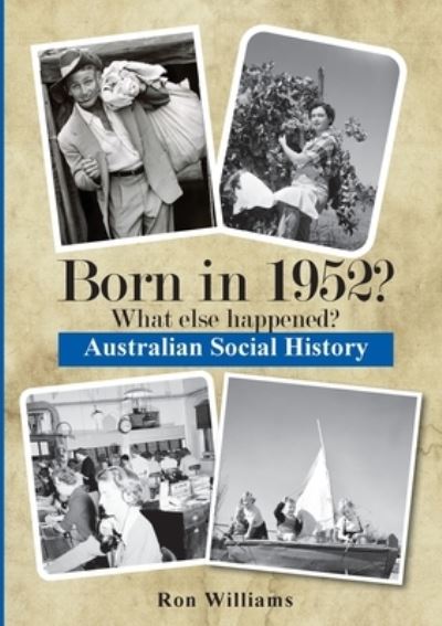 Born in 1952? What Else Happened?