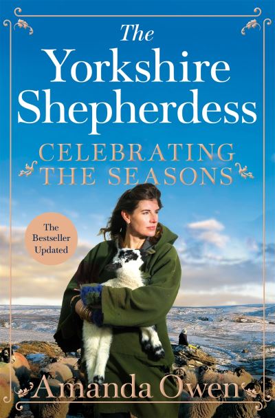 Celebrating the Seasons With the Yorkshire Shepherdess