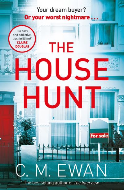 The house hunt