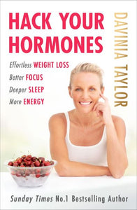 Hack your hormones