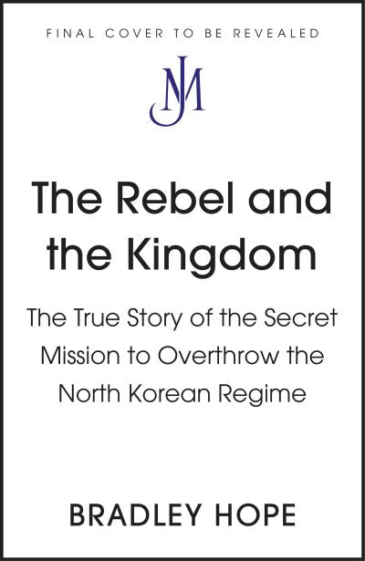 The Rebel and the Kingdom