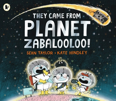 They Came From Planet Zabalooloo