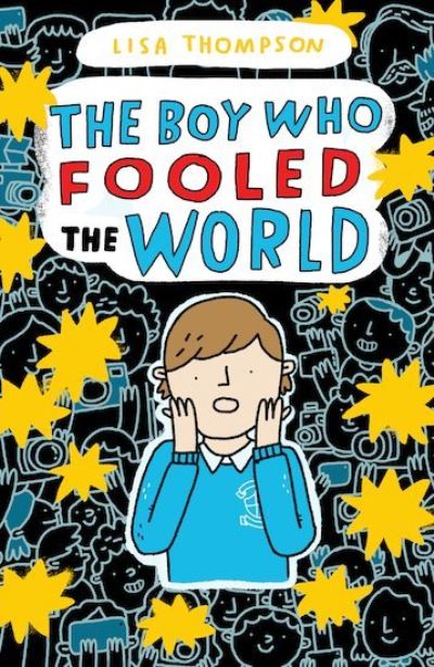 Boy Who Fooled the World