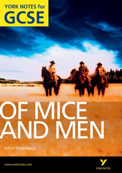 Of Mice and Men: York Notes for GCSE