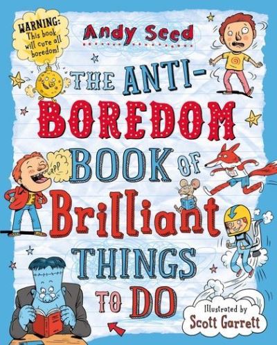 Anti Boredom Book Brilliant Things To Do