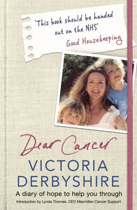 Dear Cancer Love Victoria