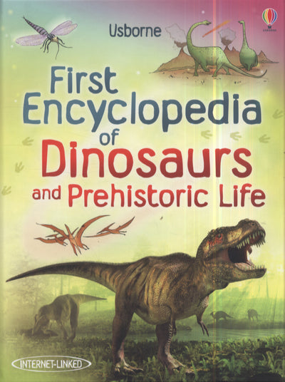 First Encylopedia Dinosaurs & Prehistori