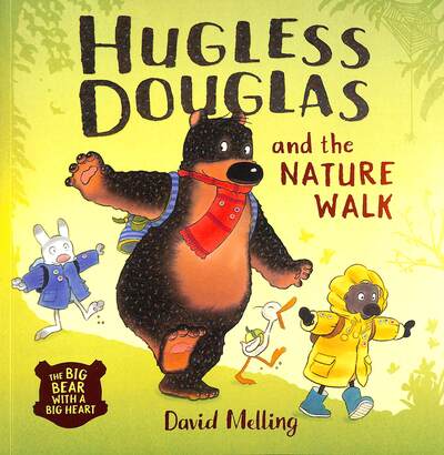 Hugless Douglas and the Nature Walk