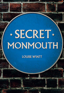 Secret Monmouth