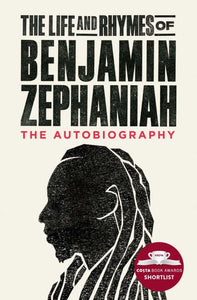 The life and rhymes of Benjamin Zephaniah