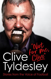 Not for Me, Clive