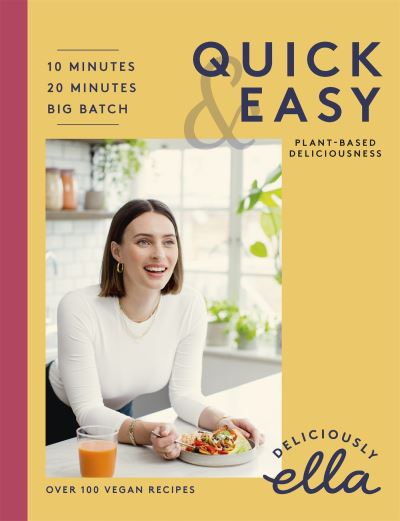 Deliciously Ella quick & easy