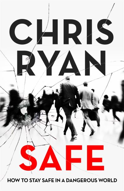 Safe How To Stay Safe In Dangerous World