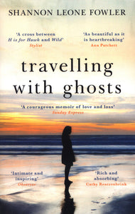 Traveling With Ghosts