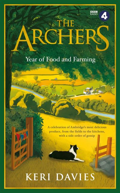 Archers Year Of Food and Farming: A Year Of Food and Farming