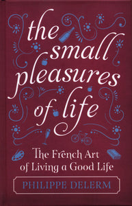 Small Pleasures Of Life